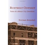 Rustbelt Odyssey: Tales of a Motor City Dissident