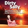 Dirty Sally