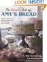 The Sweeter Side of Amy's Bread: Cakes, Cookies, Bars, Pastries and More from New York City's Favorite Bakery