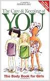 The Care and Keeping of You (American Girl) (American Girl Library)