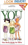 The Care and Keeping of You (American Girl) (American Girl Library)