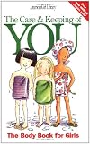 The Care and Keeping of You