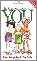 The Care and Keeping of You (American Girl) (American Girl Library)