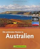 Traumstrassen - Die sch&ouml;nsten Routen in Australien - Margit Kohl, Jochen M&uuml;ssig