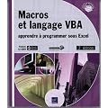 Macros et langage VBA - Apprendre � programmer sous Excel (2i�me �dition)