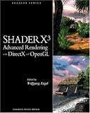 ShaderX3: Advanced Rendering with DirectX and OpenGL (Shaderx Series)