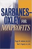 Sarbanes-Oxley for Nonprofits: A Guide to Building Competitive Advantage