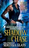 Click here to read the review of Shadow Chase by Seressia Glass