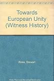 Towards European unity