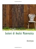 Lezioni di Analisi Matematica (Italian Edition)