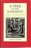 A pike in the basement : tales of a hungry traveller