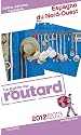 Guide du Routard Espagne du Nord-Ouest 2012/2013