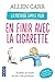 La méthode simple pour en finir avec la cigarette