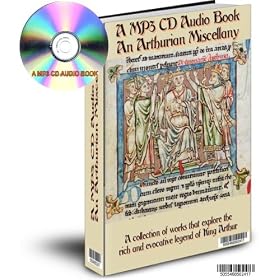 AN ENHANCED MP3 CD AUDIO BOOK - AN ARTHURIAN MISCELLANY KING ARTHUR GUENEVERE LANCELOT