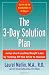 The 3-Day Solution Plan: Jump-start Lasting Weight Loss by Turning Off the Drive to Overeat [BURST:] Lose up to 6 pounds in 3 days!