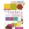 The Crochet Bible: The Complete Handbook for Creative Crocheting