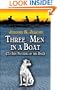 Three Men in a Boat: (To Say Nothing of the Dog)