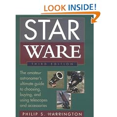 Star Ware: The Amateur Astronomer's Guide to Choosing, Buying, and Using Telescopes and Accessories