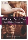 Health and Social Care Diplomas - Level 2 Diploma Assessor Pack