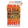 Real Global Warming Disaster: Is the obsession with 'climate change' turning out to be the most costly scientific blunder in history?