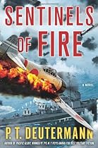 Sentinels of Fire: A Novel Sentinels of Fire: A Novel