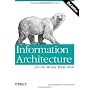 Information Architecture for the World Wide Web von Louis Rosenfeld