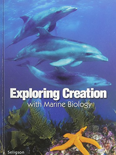 EXPLORING CREATION WITH MARINE BIOLOGY