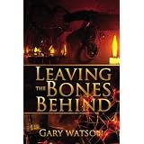 LeavingTheBonesBehind