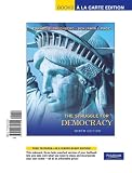 Struggle for Democracy, The, Books a la Carte Edition (9th Edition)