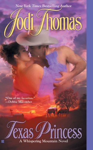 Texas Princess (A Whispering Mountain Novel), by Jodi Thomas