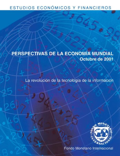 World Economic Outlook, October 2001: The Information Technology Revolution (Spanish Edition)