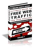 Ultimate Guide To Free Web Traffic For Your Success Time Tested Methods And New Tips! A+ 51fCiWxpYmL. SL160 Ultimate Guide To Free Web Traffic For Your Success Time Tested Methods And New Tips! A+