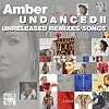 Amber - Undanced II
