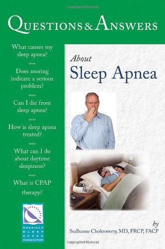Questions & Answers About Sleep Apnea (100 Questions & Answers about)