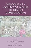 Dialogue as a Collective Means of Design Conversation