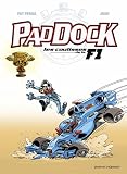 Paddock, les coulisses de la F1 Tome 4