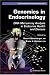 Genomics in Endocrinology: DNA Microarray Analysis in Endocrine Health and Disease