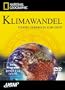 National Geographic: Klimawandel - Unsere zerbrechliche Erde