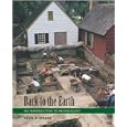 Back to the Earth: An Introduction to Archaeology by John Staeck