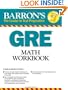 GRE Math Workbook (Barron's Gre Math Workbook)