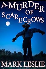 A Murder of Scarecrows: A Short Story