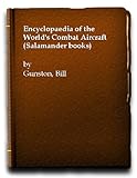 The encyclopedia of the world's combat aircraft