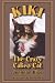 Kiki: The Crazy Calico Cat