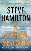 A Stolen Season: An Alex McKnight Novel A Stolen Season: An Alex McKnight Novel