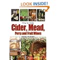 How to Make Cider, Mead, Perry and Fruit Wines