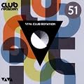 Viva Club Rotation Vol.51