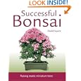 Successful Bonsai: Raising Exotic Miniature Trees