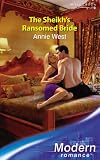 The Sheikh's Ransomed Bride (Harlequin Presents)