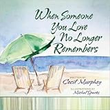 Produkt-Bild: (When Someone You Love No Longer Remembers) By Murphey, Cecil (Author) Hardcover on (07 , 2011)