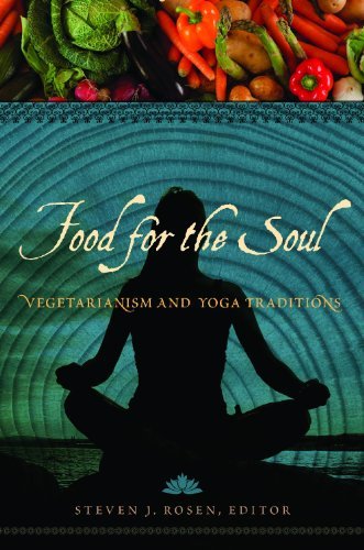 Food for the Soul: Vegetarianism and Yoga Traditions